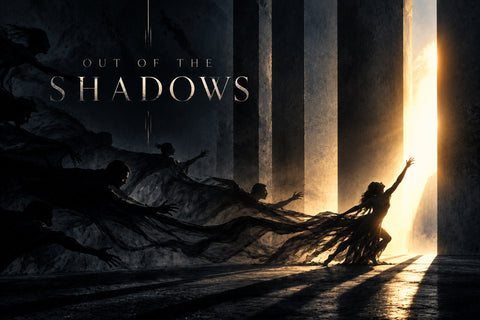 Out of the Shadows